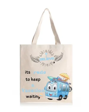 I Believe in Vacations Daily Thaila -  Canvas Reusable Bags